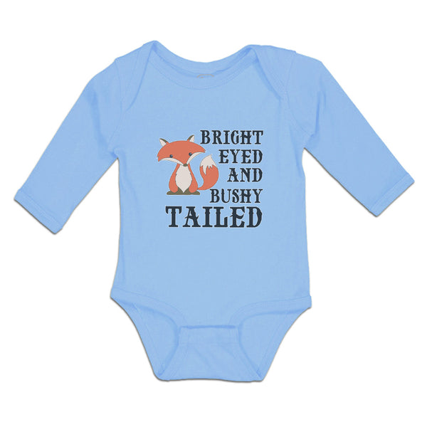 Long Sleeve Bodysuit Baby Bright Eyed and Bushy Tailed Fox Wild Animal Cotton - Cute Rascals