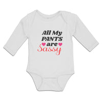 Long Sleeve Bodysuit Baby All My Pants Are Sassy with Pink Heart Symbol Cotton - Cute Rascals