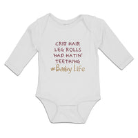 Long Sleeve Bodysuit Baby Crib Hair Leg Rolls Nap Hatin' Teething Baby Life - Cute Rascals
