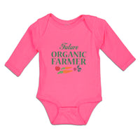 Long Sleeve Bodysuit Baby Future Organic Farmer Harvests and Sell Vegetables - Cute Rascals