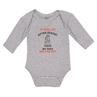 Long Sleeve Bodysuit Baby Is There Life After Death Touch My Toys and Find out