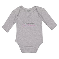 Long Sleeve Bodysuit Baby This Is My Costume I'M A Princess! Boy & Girl Clothes