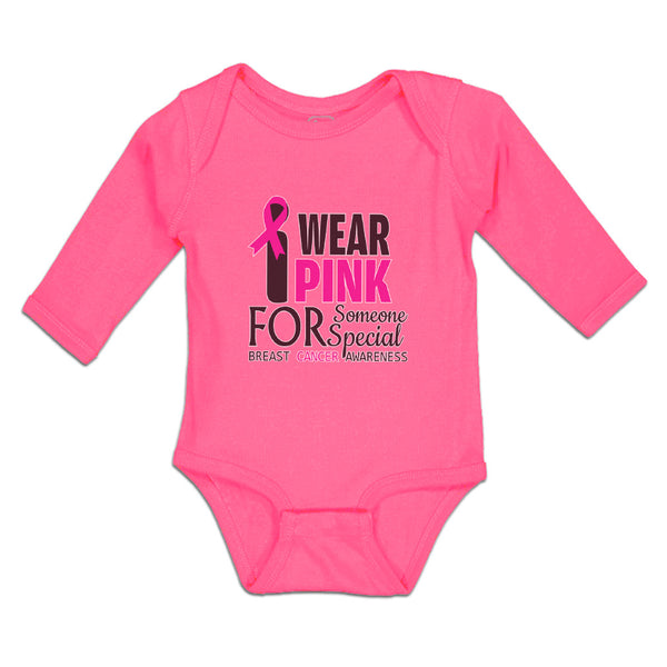 Long Sleeve Bodysuit Baby Wear Pink for Someone Special Breast Cancer Awareness