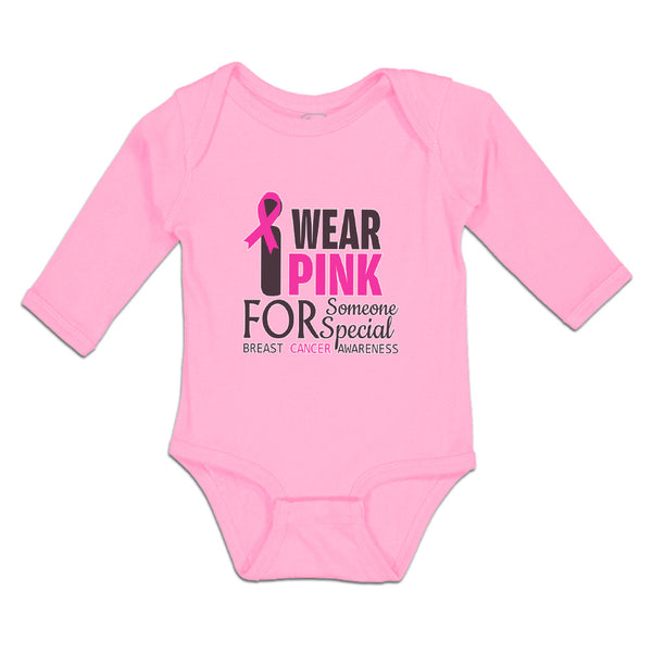 Long Sleeve Bodysuit Baby Wear Pink for Someone Special Breast Cancer Awareness