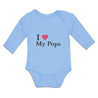 Long Sleeve Bodysuit Baby I Love My Pops Boy & Girl Clothes Cotton