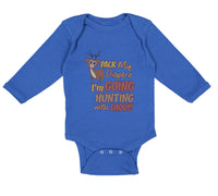 Long Sleeve Bodysuit Baby Pack My Diapers I'M Going Hunting with Daddy Cotton