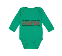 Long Sleeve Bodysuit Baby My Daddy's Truck Is Faster than Your Daddy's Truck