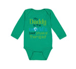 Long Sleeve Bodysuit Baby Daddy World's Therapist Dad Father's Cotton - Cute Rascals