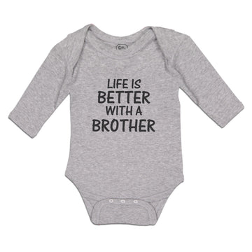 Long Sleeve Bodysuit Baby Life Is Better with A Brother Boy & Girl Clothes