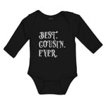 Long Sleeve Bodysuit Baby Best Cousin Ever. Boy & Girl Clothes Cotton - Cute Rascals