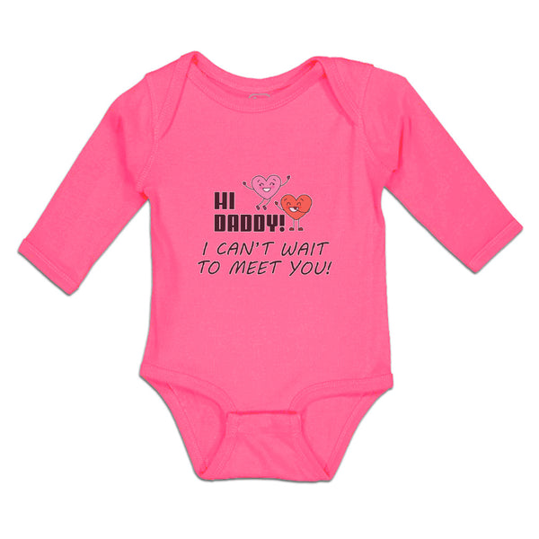 Long Sleeve Bodysuit Baby Hi Daddy! I Can'T Wait to You! Boy & Girl Clothes - Cute Rascals