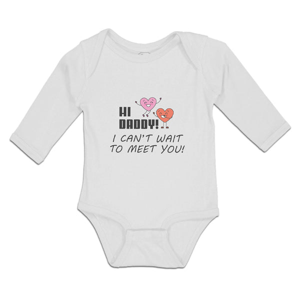 Long Sleeve Bodysuit Baby Hi Daddy! I Can'T Wait to You! Boy & Girl Clothes - Cute Rascals