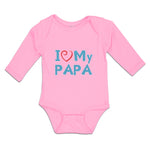 Long Sleeve Bodysuit Baby I Love My Papa Boy & Girl Clothes Cotton