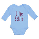 Long Sleeve Bodysuit Baby Elfie Selfie Boy & Girl Clothes Cotton - Cute Rascals