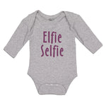 Long Sleeve Bodysuit Baby Elfie Selfie Boy & Girl Clothes Cotton - Cute Rascals