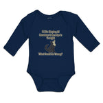 Long Sleeve Bodysuit Baby Staying Grandma Grandpa's Tonight Wrong Cotton