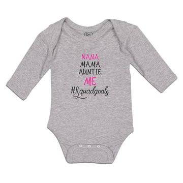 Long Sleeve Bodysuit Baby Nana Mama Auntie Me #Squadgoals Boy & Girl Clothes