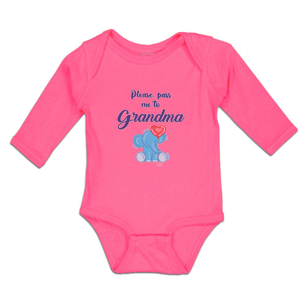 Long Sleeve Bodysuit Baby Please, Pass Me to Grandma Boy & Girl Clothes Cotton