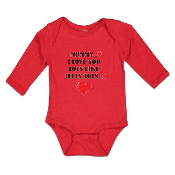 Long Sleeve Bodysuit Baby Mummy I Love You Lots like Jelly Tots Cotton