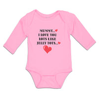 Long Sleeve Bodysuit Baby Mummy I Love You Lots like Jelly Tots Cotton