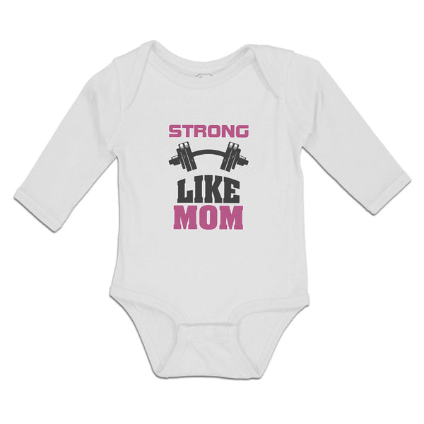 Long Sleeve Bodysuit Baby Strong like Mom Boy & Girl Clothes Cotton