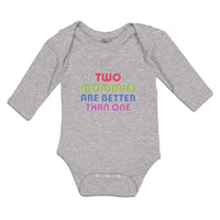 Long Sleeve Bodysuit Baby 2 Mommies Are Better than 1 Boy & Girl Clothes Cotton - Cute Rascals