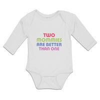 Long Sleeve Bodysuit Baby 2 Mommies Are Better than 1 Boy & Girl Clothes Cotton - Cute Rascals