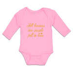 Long Sleeve Bodysuit Baby All Because 2 People Fell in Love Boy & Girl Clothes - Cute Rascals