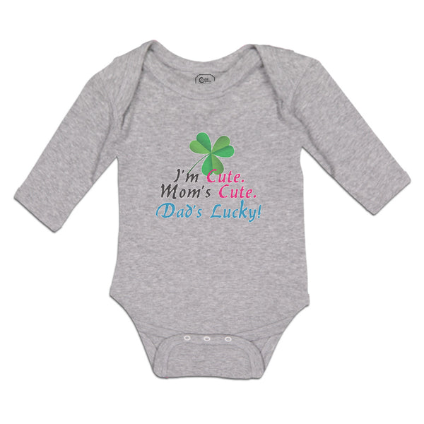 Long Sleeve Bodysuit Baby I'M Cute Mom's Cute. Dad's Lucky! Boy & Girl Clothes