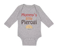 Long Sleeve Bodysuit Baby Mommy's Little Pierogi Polish Funny Humor Cotton