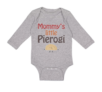 Long Sleeve Bodysuit Baby Mommy's Little Pierogi Polish Funny Humor Cotton