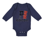 Long Sleeve Bodysuit Baby B Is for Bacon Lover Funny Boy & Girl Clothes Cotton - Cute Rascals