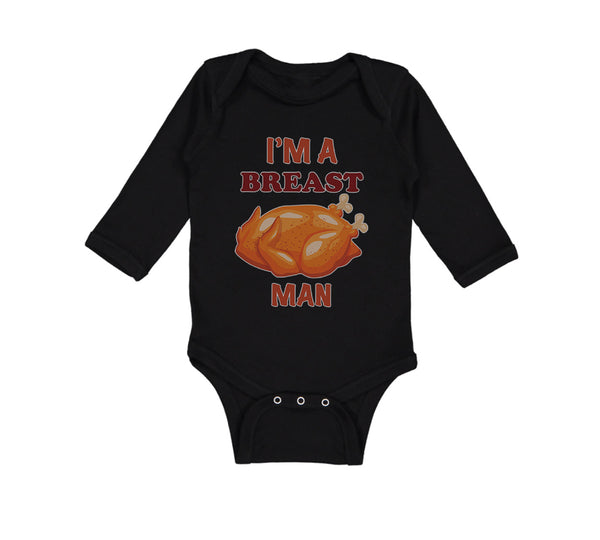 Long Sleeve Bodysuit Baby I'M A Breast Man Funny Humor Boy & Girl Clothes Cotton