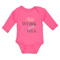 Long Sleeve Bodysuit Baby Will Work 4 Milk Boy & Girl Clothes Cotton