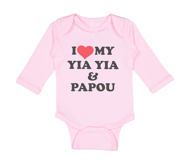 Long Sleeve Bodysuit Baby I Love My Yia Yia and Papou Grandparents Cotton