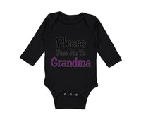 Long Sleeve Bodysuit Baby Please Pass Me to Grandma Grandmother A Cotton