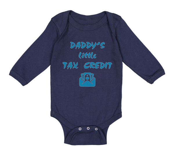 Long Sleeve Bodysuit Baby Daddy's Little Tax Credit Dad Father's Day Cotton - Cute Rascals
