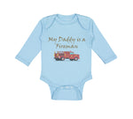 Long Sleeve Bodysuit Baby My Daddy Is A Fireman Firefighter Dad Father's Day
