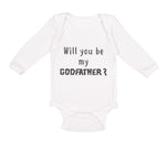 Long Sleeve Bodysuit Baby Will You Be My Godfather Pregnancy Baby Announcement