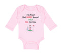 Long Sleeve Bodysuit Baby I'M Proof Daddy Doesn'T Golf Dad Father's Cotton