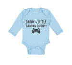 Long Sleeve Bodysuit Baby Daddy's Little Gaming Buddy Dad Father's Day Cotton - Cute Rascals