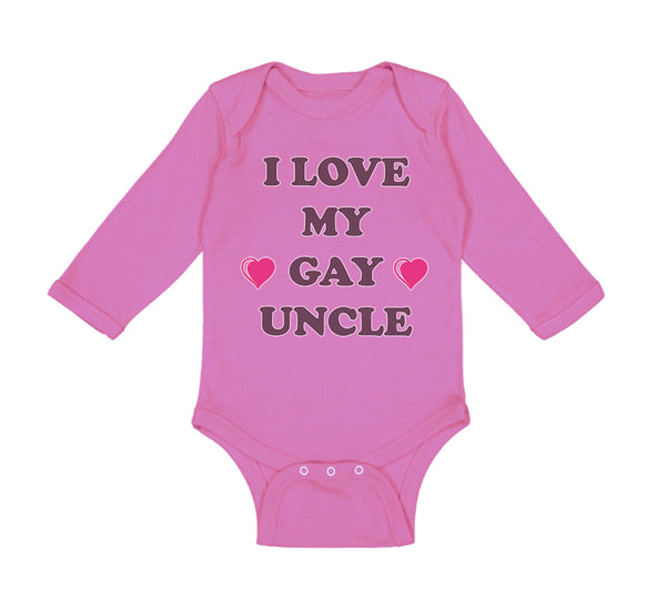 Long Sleeve Bodysuit Baby I Love My Gay Uncle Boy & Girl Clothes Cotton