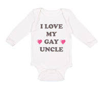 Long Sleeve Bodysuit Baby I Love My Gay Uncle Boy & Girl Clothes Cotton