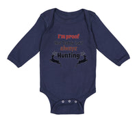 Long Sleeve Bodysuit Baby I'M Proof Daddy Isn'T Hunting Dad Father's B Cotton