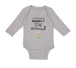 Long Sleeve Bodysuit Baby I'M Celebrating My Mommy's 30Th Birthday Mom Mothers