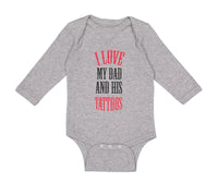 Long Sleeve Bodysuit Baby I Love My Dad Ans His Tattoos Dad Father's Day Cotton