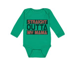 Long Sleeve Bodysuit Baby Straight Outta My Momma Funny Boy & Girl Clothes