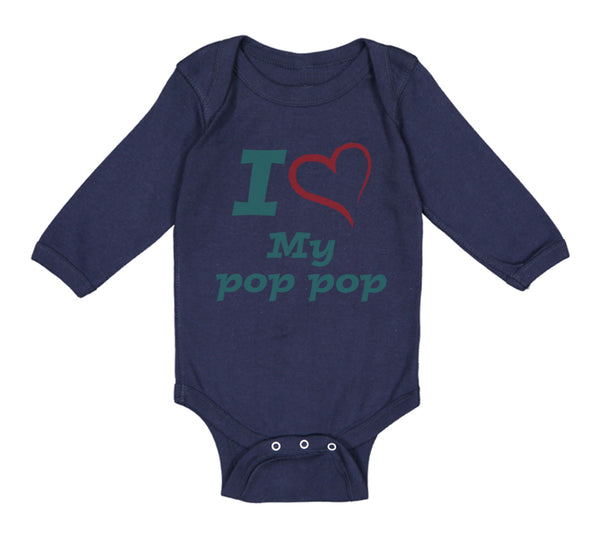 Long Sleeve Bodysuit Baby I Love My Pop Pop Grandfather Grandpa Cotton