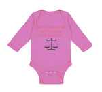 Long Sleeve Bodysuit Baby Don'T Drop Me My Mommy Is A Lawyer Mom Mothers Day - Cute Rascals