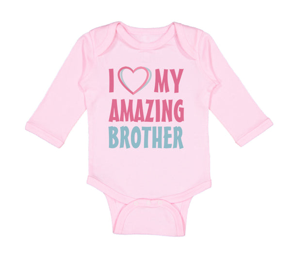 Long Sleeve Bodysuit Baby I Love My Amazing Brother Boy & Girl Clothes Cotton